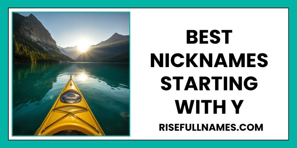 Best Nicknames Starting With Y