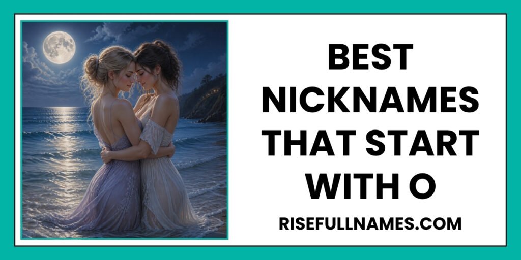 Best Nicknames That Start With O