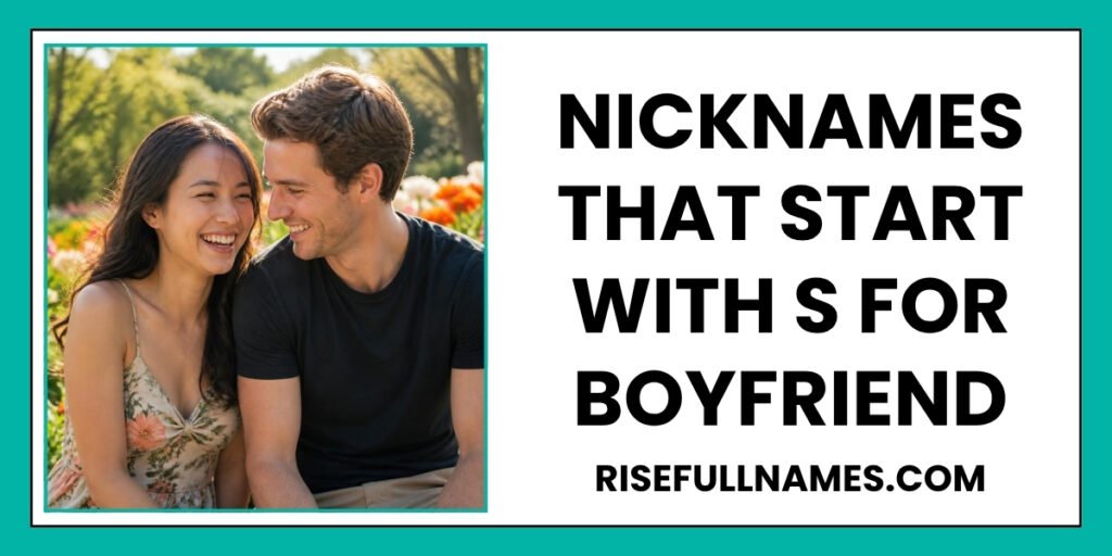 Nicknames That Start With S For Boyfriend