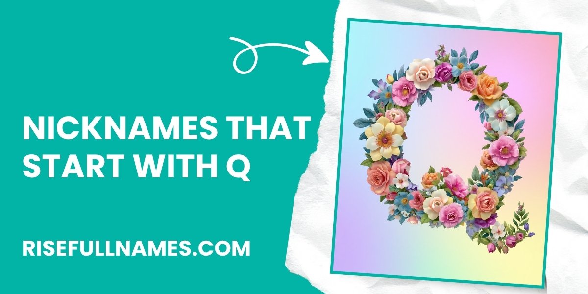 Nicknames That Start With Q